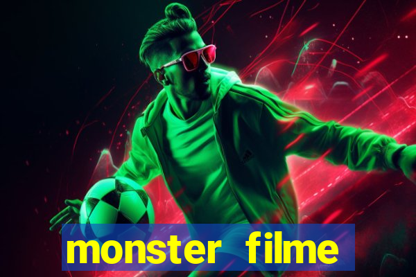 monster filme completo dublado